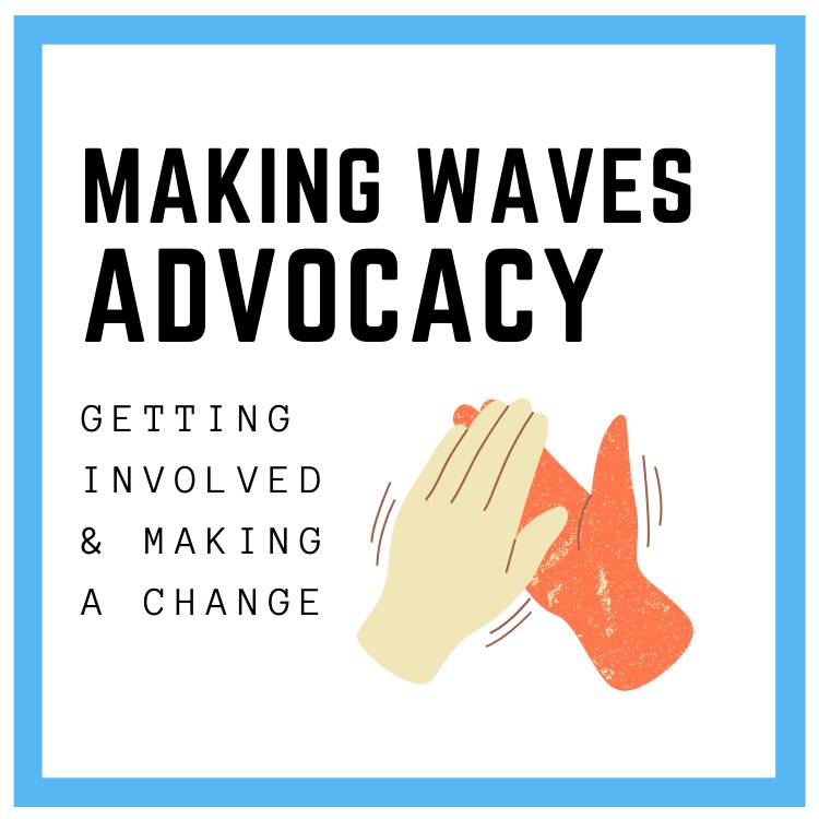 making waves (advocacy)